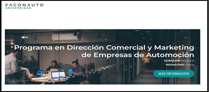 Convocada la beca para el Programa en Dirección Comercial y Marketing de Empresas de Automoción de Universidad Faconauto